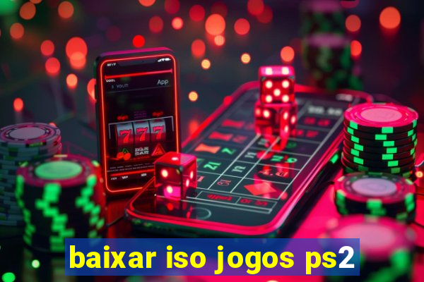 baixar iso jogos ps2